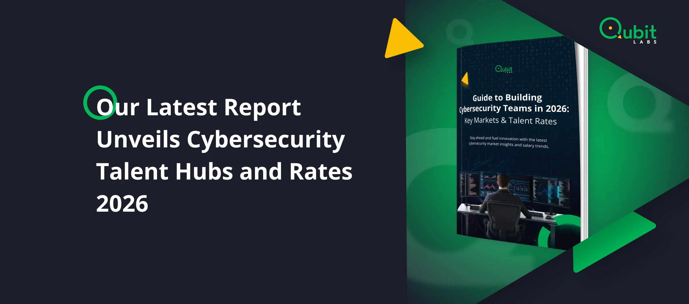 Our Latest Report Unveils Cybersecurity Talent Hubs and Rates 2026